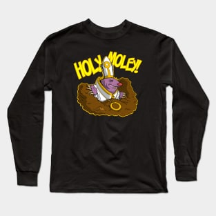 Holy Moley - Cartoon mole church Long Sleeve T-Shirt